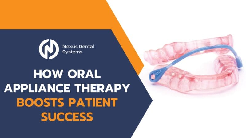 how oral appliance therapy boosts patient success