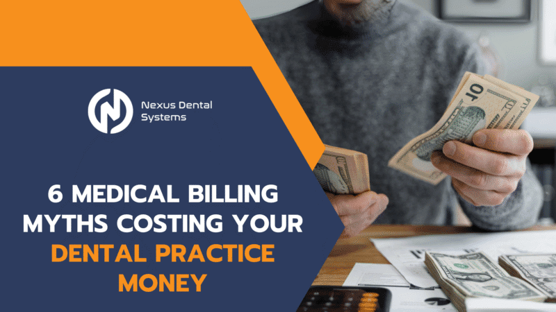 6 medical billing myths costing your dental practice money thumbnail